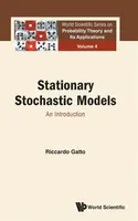Stationary Stochastic Models: An Introduction - Riccardo  Gatto