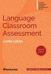 Language Classroom Assessment - Liying Cheng