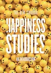 Happiness Studies - Tal Ben-Shahar