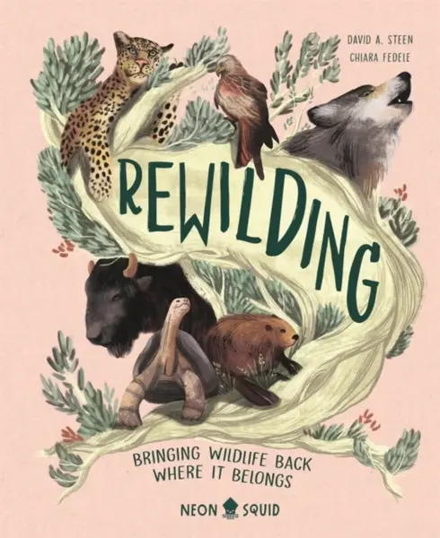 Rewilding - Neon Squid, David A. Steen