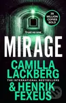 Mirage - Camilla Lackberg, Henrik Fexeus - kniha z kategorie Thrillery