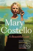 A Beautiful Loan - Mary Costello - kniha z kategorie Romantická