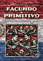 Facundoa primitivo - Roman Casado
