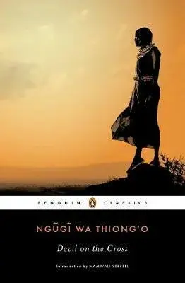 Devil on the Cross - Thiong'o Ngugi Wa