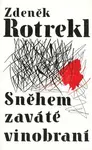 Sněhem zaváté vinobraní (poškozená) - Zdeněk Rotrekl
