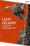 Across the Nightingale Floor - Lian Hearn - kniha z kategorie Společenská beletrie