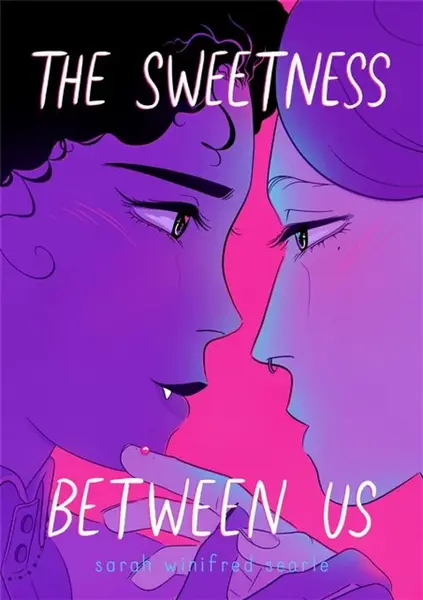 The Sweetness Between Us - Sarah Winifred Searle