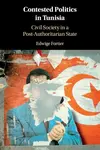 Contested Politics in Tunisia - Edwige Fortier