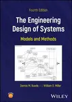 The Engineering Design of Systems - Dennis M.  Buede, William D.  Miller