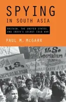 Spying in South Asia - Paul M.  McGarr