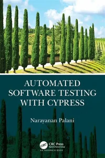Automated Software Testing with Cypress - Narayanan Palani