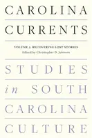 Carolina Currents, Studies in South Carolina Culture