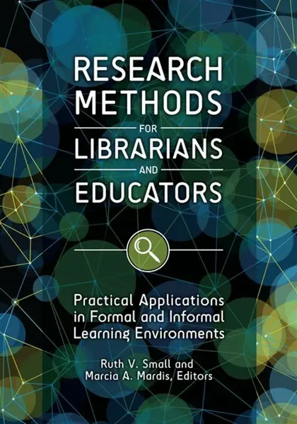 Research Methods for Librarians and Educators