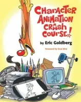 Character Animation Crash Course! - Eric Goldberg.