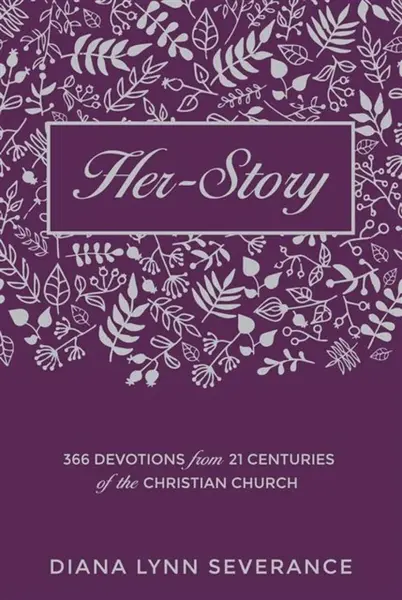 Her-Story - Diana Lynn Severance
