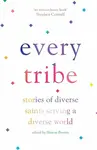 Every Tribe - Edited by Sharon Prentis