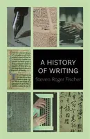 A History of Writing - Steven Roger Fischer