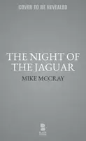 The Night of the Jaguar - John Preston, Michael McDowell