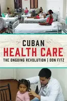 Cuban Health Care - Don Fitz