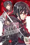 Reign of the Seven Spellblades, Vol. 4 (manga) - Cunningham Andrew, Brandon Bovia, Ruria Miyuki, Bokuto Uno, Sakae Esuno