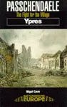 Passchendaele: The Fight for the Village - Nigel Cave