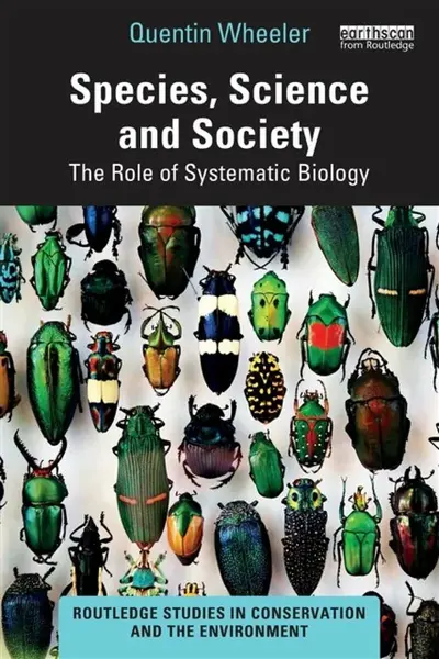 Species, Science and Society - Quentin Wheeler