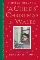 Child's Christmas in Wales - Dylan Thomas