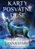 Karty posvátné duše - Anna Stark, Louis Dyer