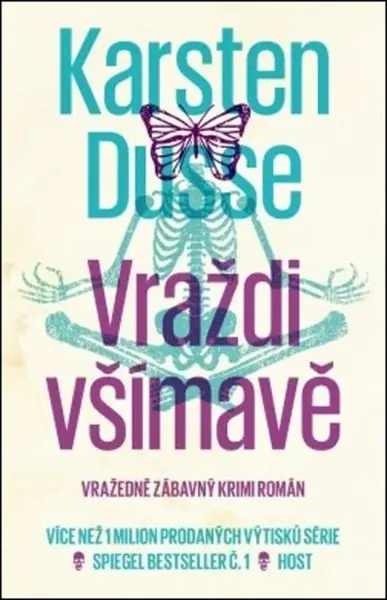 Vraždi všímavě - Karsten Dusse