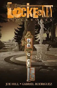 Locke & Key, Vol. 5: Clockworks - Joe Hill