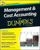 Management and Cost Accounting For Dummies - UK - Mark P. Holtzman, Sandy Hood