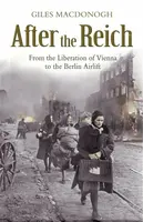 After the Reich - Giles MacDonogh