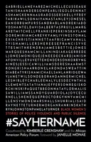 #SayHerName - African American Policy Forum, Kimberle Crenshaw