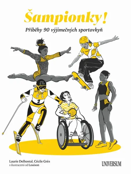 Šampionky - Laurie Delhostal, Cécile Gres