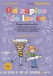 Od zápisu do lavice - 2. díl - Orientace v čase a prostoru - Ivana Vlková