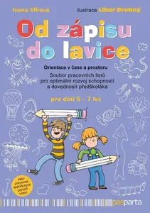 Od zápisu do lavice - 2. díl - Orientace v čase a prostoru - Ivana Vlková