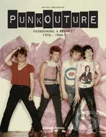 Punkouture (Fashioning a Revolt 1976-1986) - Matteo Torcinovich - kniha z kategorie Móda