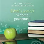 Učení s pomocí bdělé pozornosti (Zmírněte stres a zvyšte výkon svého mozku pomocí mindfulness technik) - kniha z kategorie Spiritualita