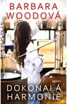 Dokonalá harmonie - Barbara Wood - kniha z kategorie Společenská beletrie