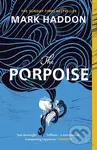 The Porpoise - Mark Haddon