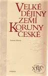 Velké dějiny zemí Koruny české XIV. - Petr Hofman - kniha z kategorie Historie