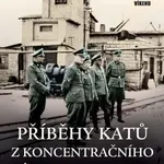 Příběhy katů z koncentračního tábora Gross-Rosen - Agnieszka Dobkiewicz - kniha z kategorie 20. století
