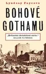 Bohové Gothamu - Lyndsay Faye - kniha z kategorie Detektivky, thrillery a horory