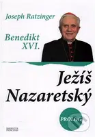 Ježíš Nazaretský 3. (Prolog: Příběhy Ježíšova dětství) - kniha z kategorie Knihy o Bibli