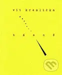Básně - Vít Kremlička - kniha z kategorie Poezie