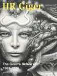 HR Giger (The Oeuvre Before Alien 1961-1976) - kniha z kategorie Dějiny a teorie umění