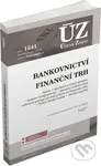 Úplné Znění - 1541 Bankovnictví, Finanční konglomeráty, Stavební spoření, Centrální evidence účtů - kniha z kategorie Právo