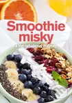 Smoothie misky (a iné raňajkové dobroty) - Andrea Malá - kniha z kategorie Kuchařky