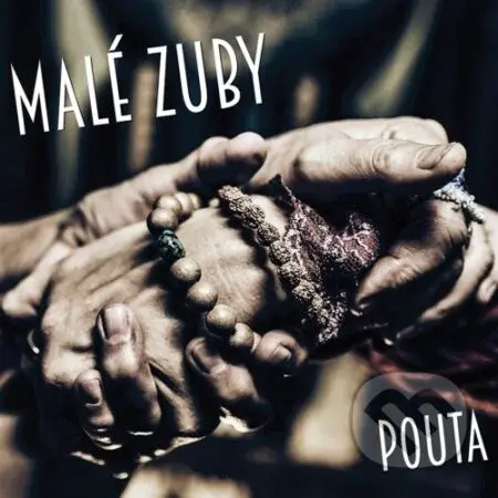 Zuby nehty: Malé zuby: Pouta - Zuby nehty