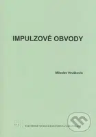Impulzové obvody - Miroslav Hruškovic - kniha z kategorie Vysoké školy